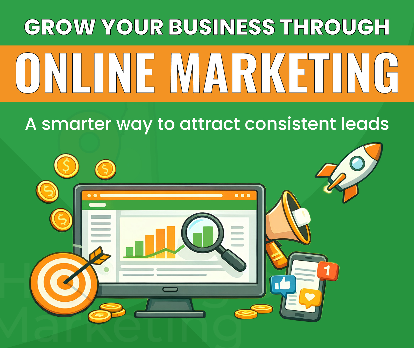 Grow your business with smart online marketing